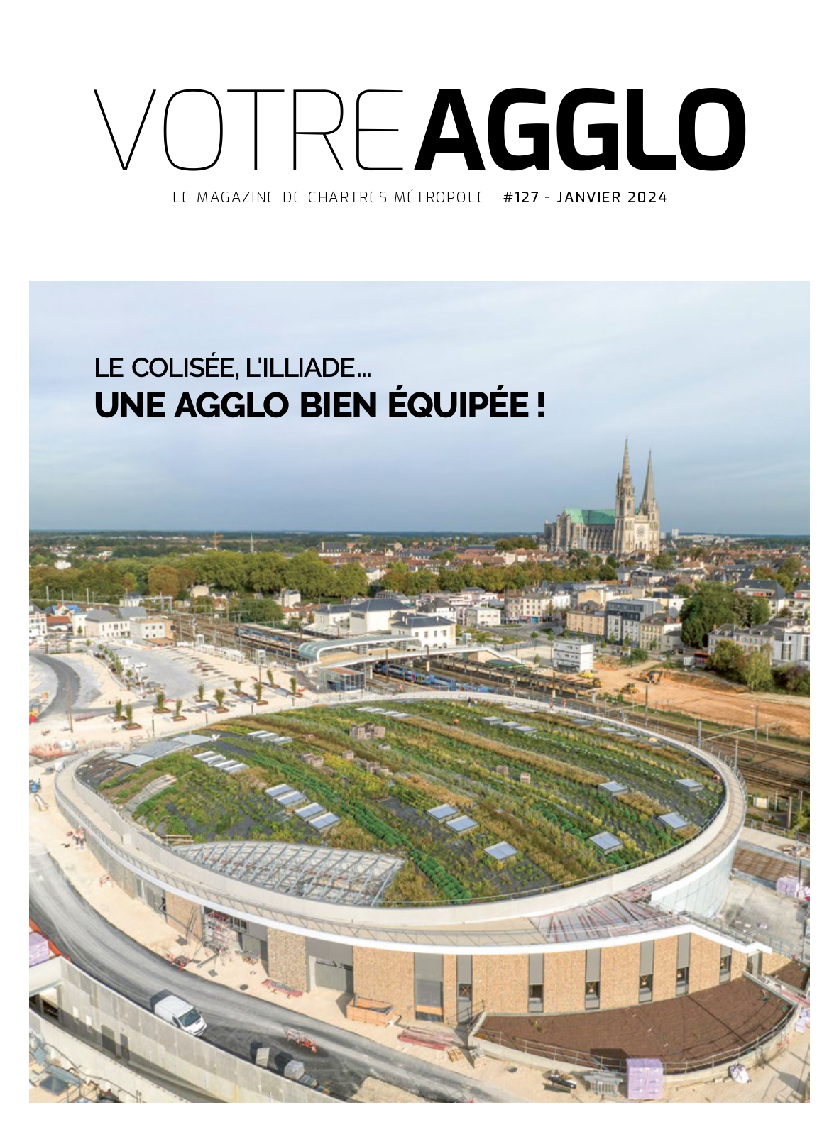 Page de couverte du magazine chartrain Votre Agglo numéro 127 de Janvier 2024